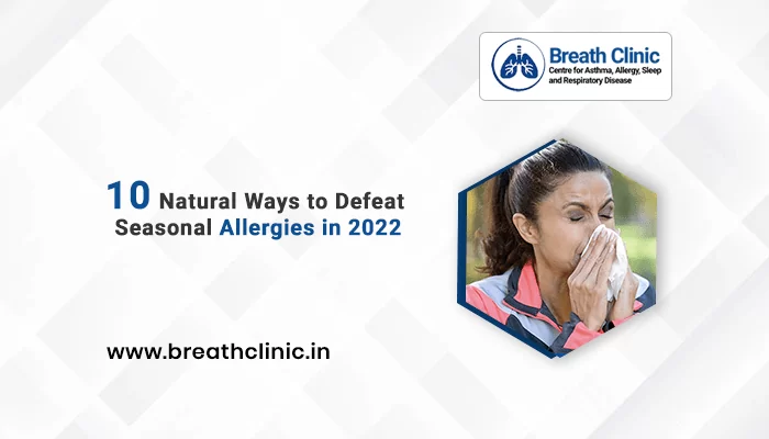 10 natural ways to defeat seasonal allergies in 2022