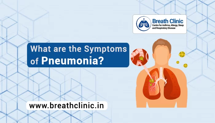 What are the symptoms of pneumonia