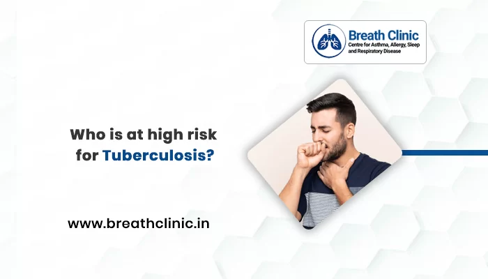 Who is at high risk of Tuberculosis