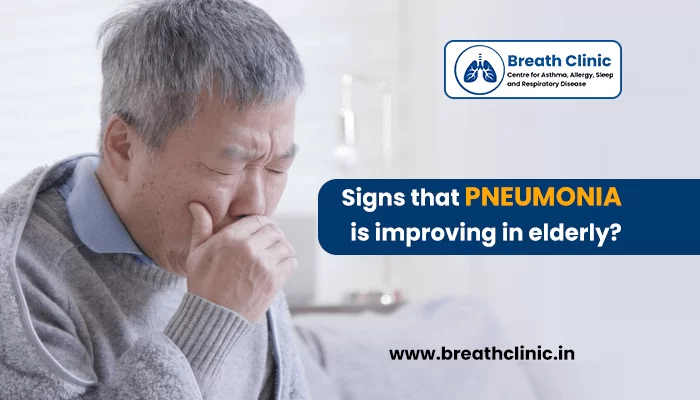 sings that pneumonia is improving in elderly