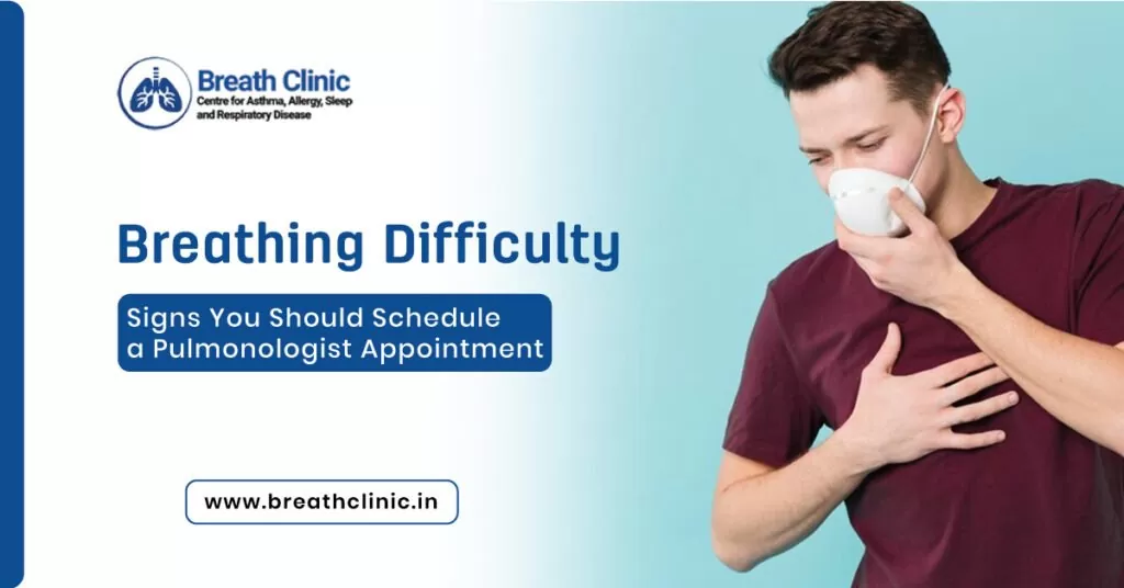 Breathing Difficulty: Schedule a Pulmonologist Appointment