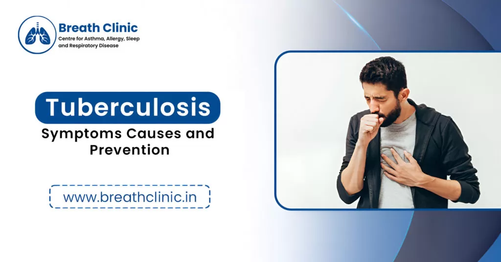 Tuberculosis symptoms causes and prevention