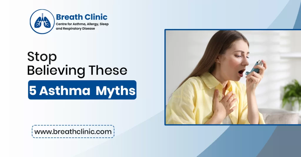 Asthma Myths